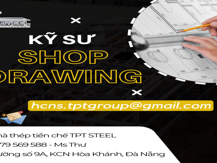 KỸ SƯ SHOP DRAWING